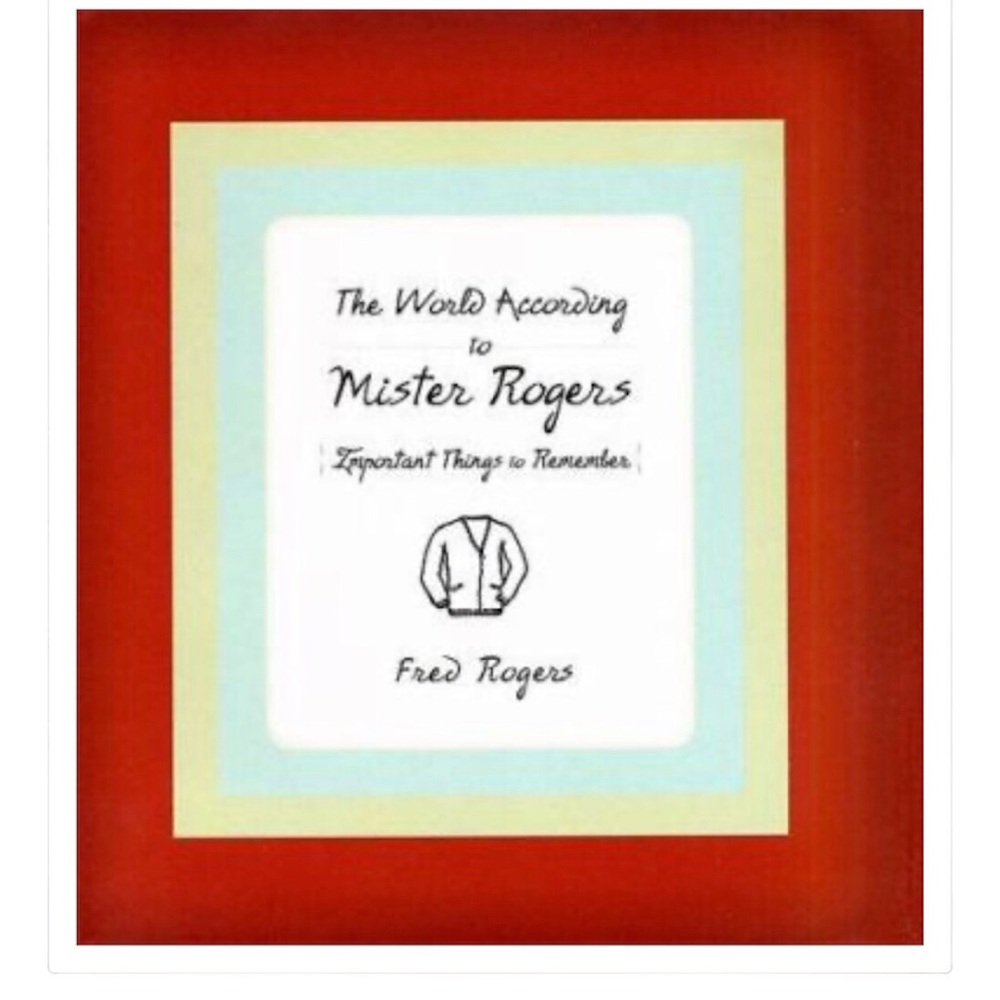The World According to Mister Rogers Hardback Book